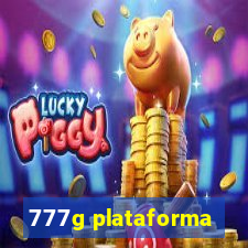 777g plataforma